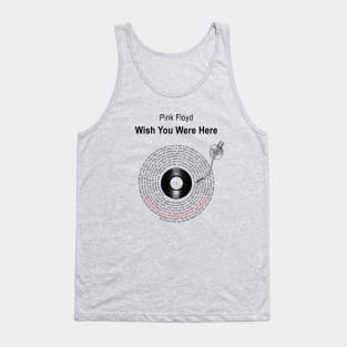 WISH YOU WERE HERE LYRICS ILLUSTRATIONS Tank Top